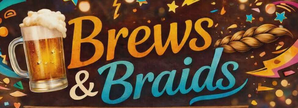DAD'S NIGHT OUT: BREWS & BRAIDS! Saturday, May 23 (6pm-9pm) - Boston Pizza Ajax
