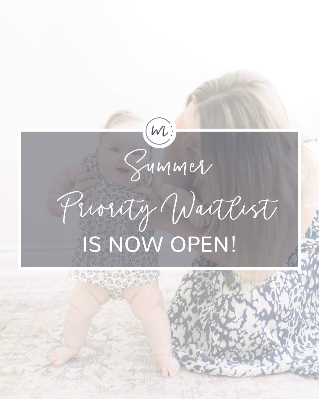 Summer 2026 Priority Registration Waitlist (0-3.5 years of age)