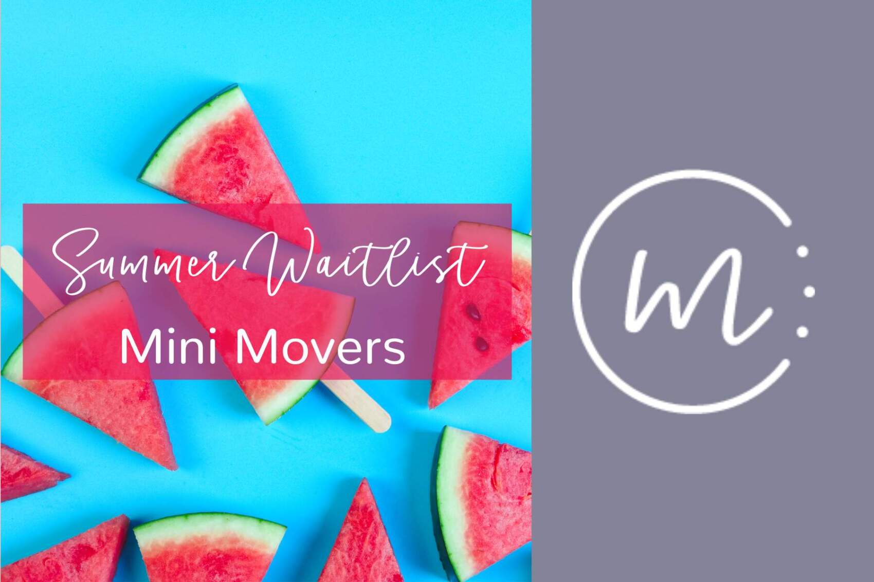 Summer 2024 Advance Access Waitlist for Mini Movers (8-18 months)