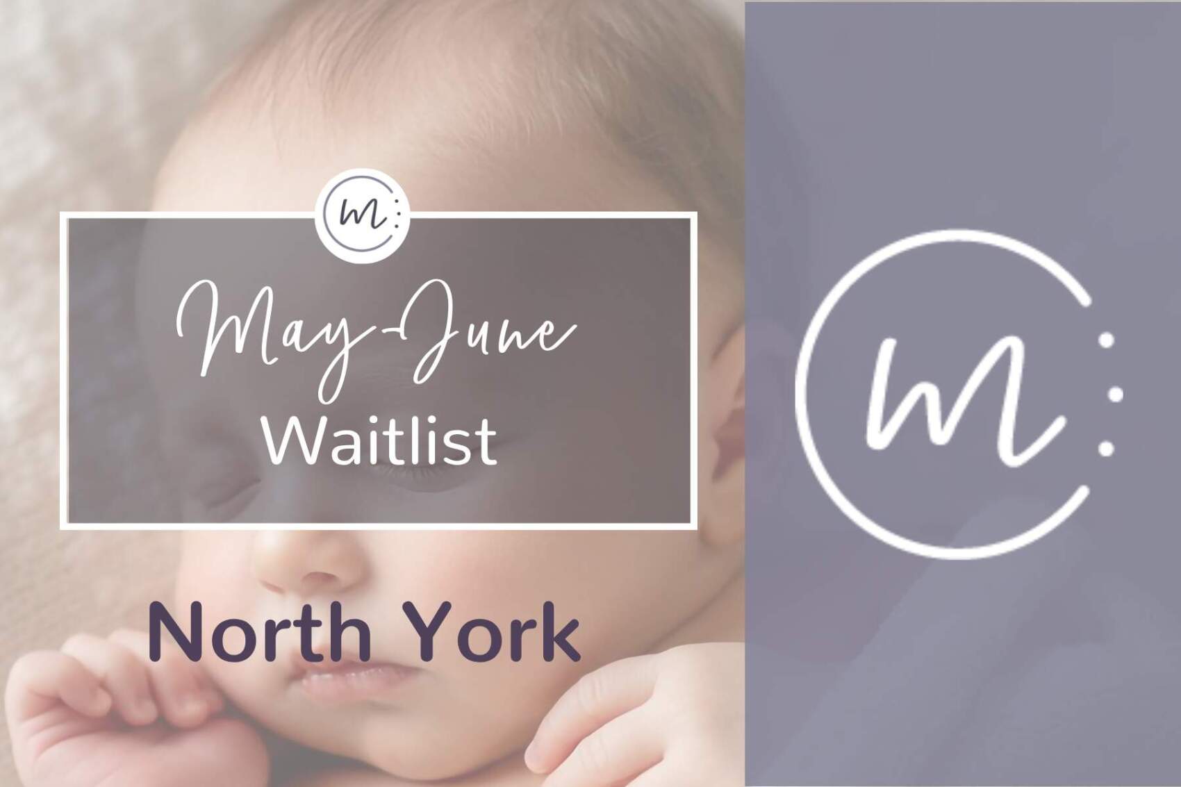 May-June 2026 Advance Access Waitlist for North York