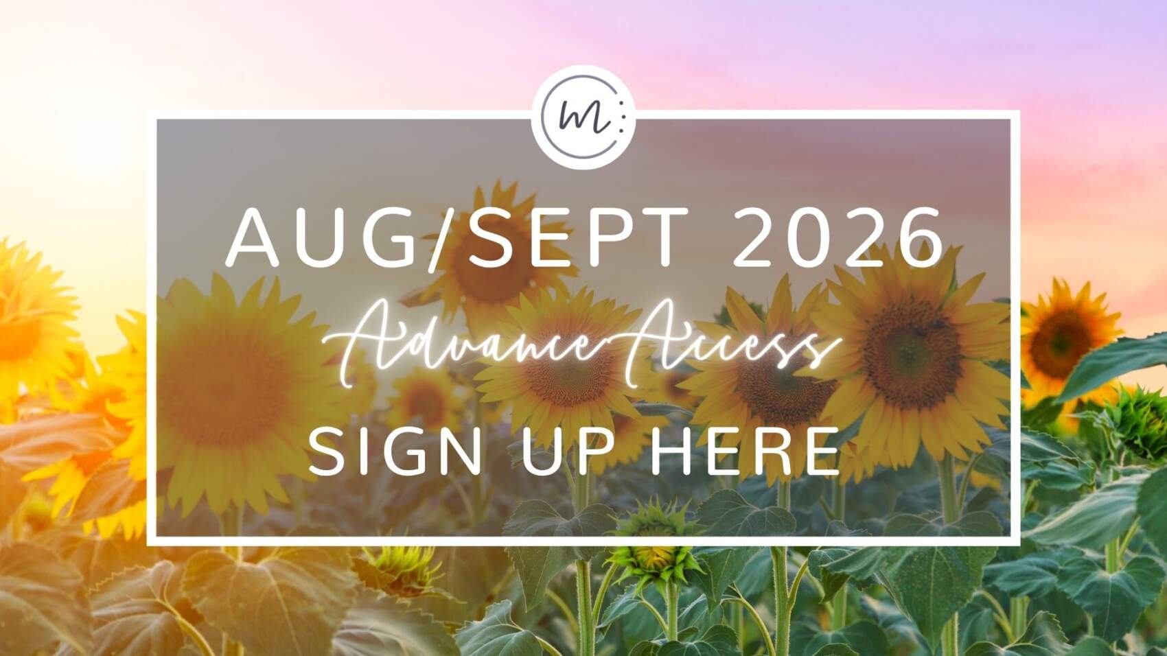 ADVANCE ACCESS SIGN UP: Aug/Sept 2026 Programs