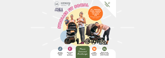 Stoller Fit Social ( Annual Pop-Up) - Thursday July 16, 10:00AM-11:30 AM @ St. Vincent Park ( Barrie, ON)