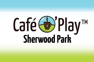 Cafe O'Play Sherwood Park
