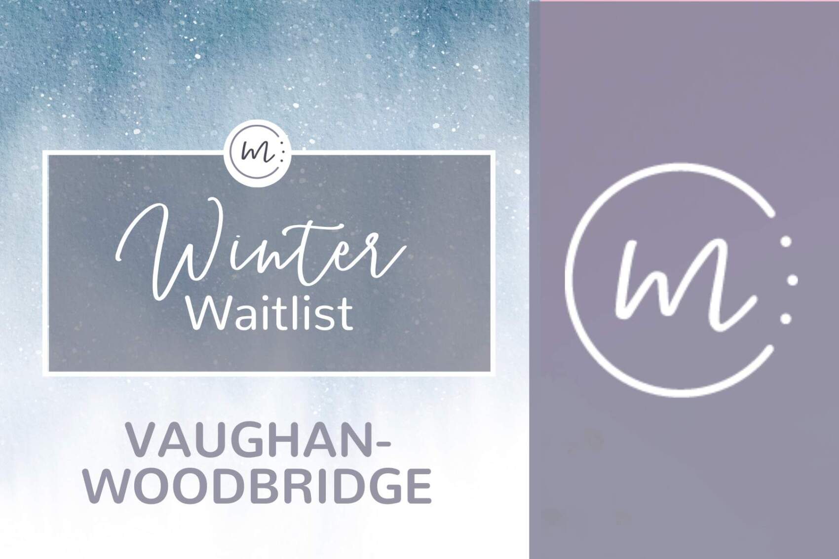 VAUGHAN & WOODBRIDGE WINTER 2026 WAITLIST